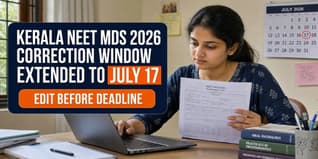 Kerala NEET MDS 2026 Correction Facility Extended to July 17 at cee.kerala.gov.in; Check Steps to Rectify Application